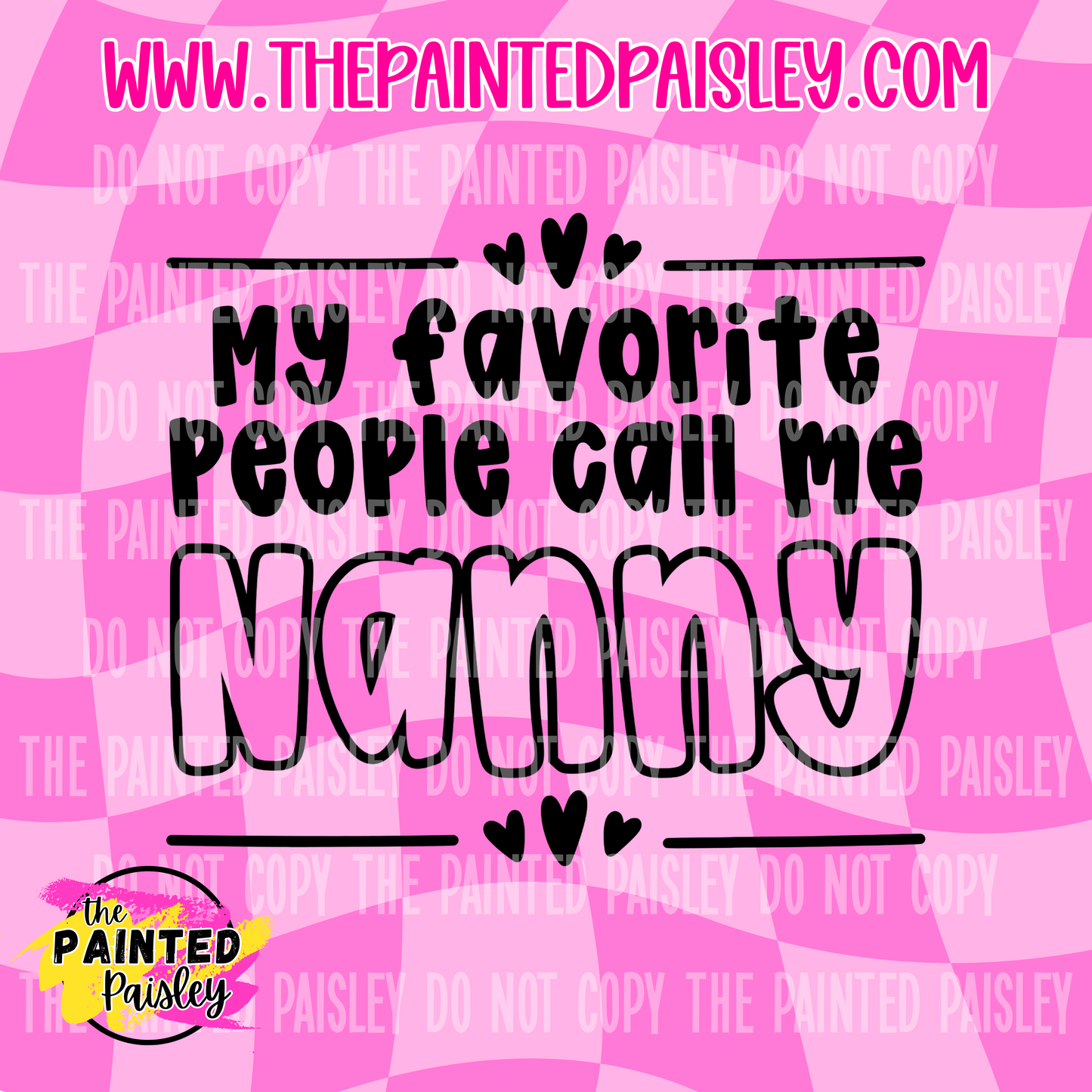 My Favorite People Call Me NANNY - PNG