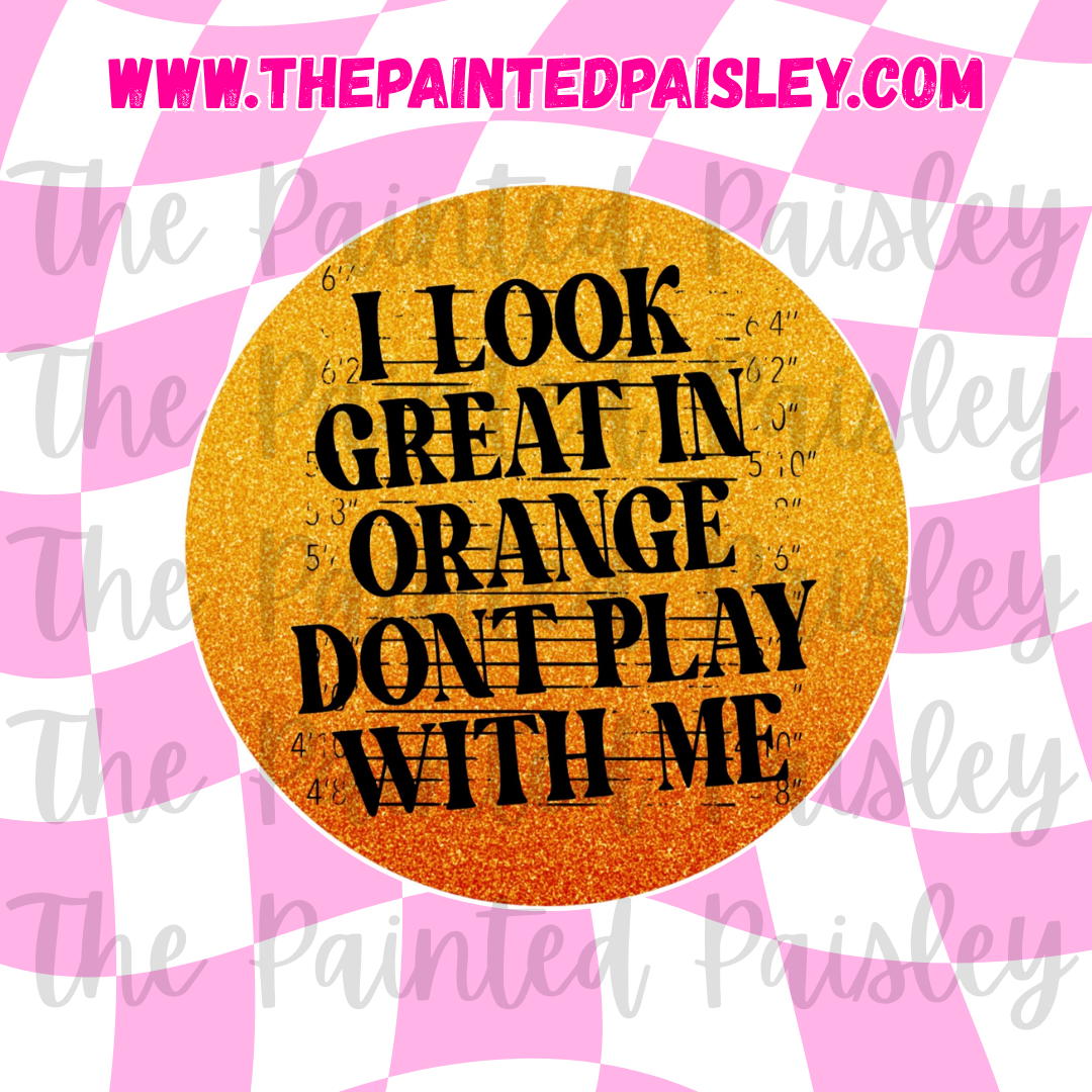 Round Cardstock - I look great in orange