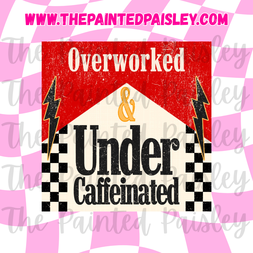 Square Cardstock - Overworked & under caffeinated