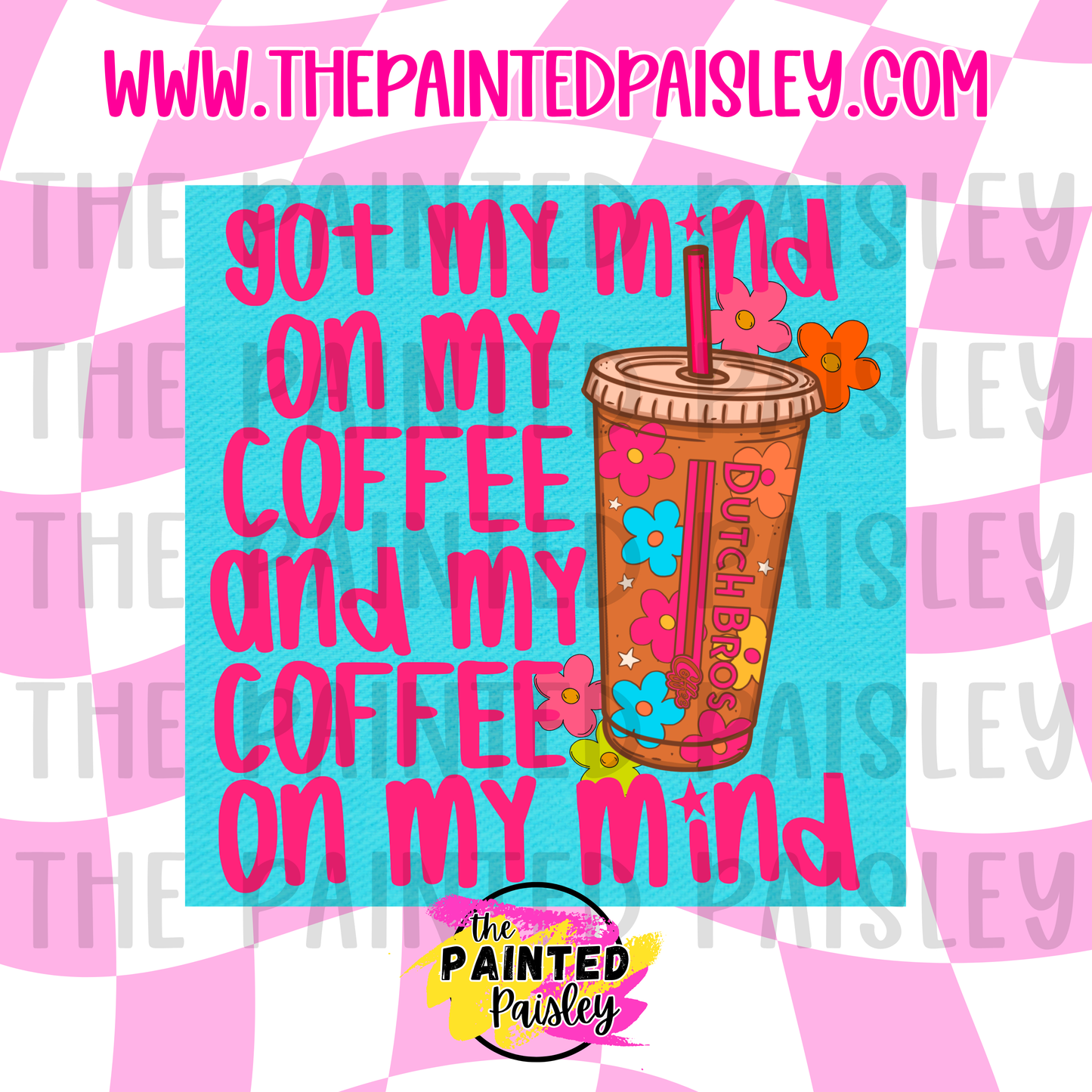 Square Cardstock - Got My Mind On My Coffee / Dutch