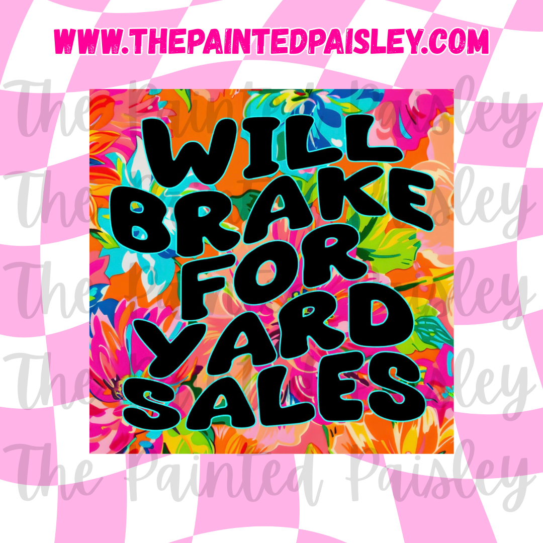Square Cardstock - Will brake for yard sales