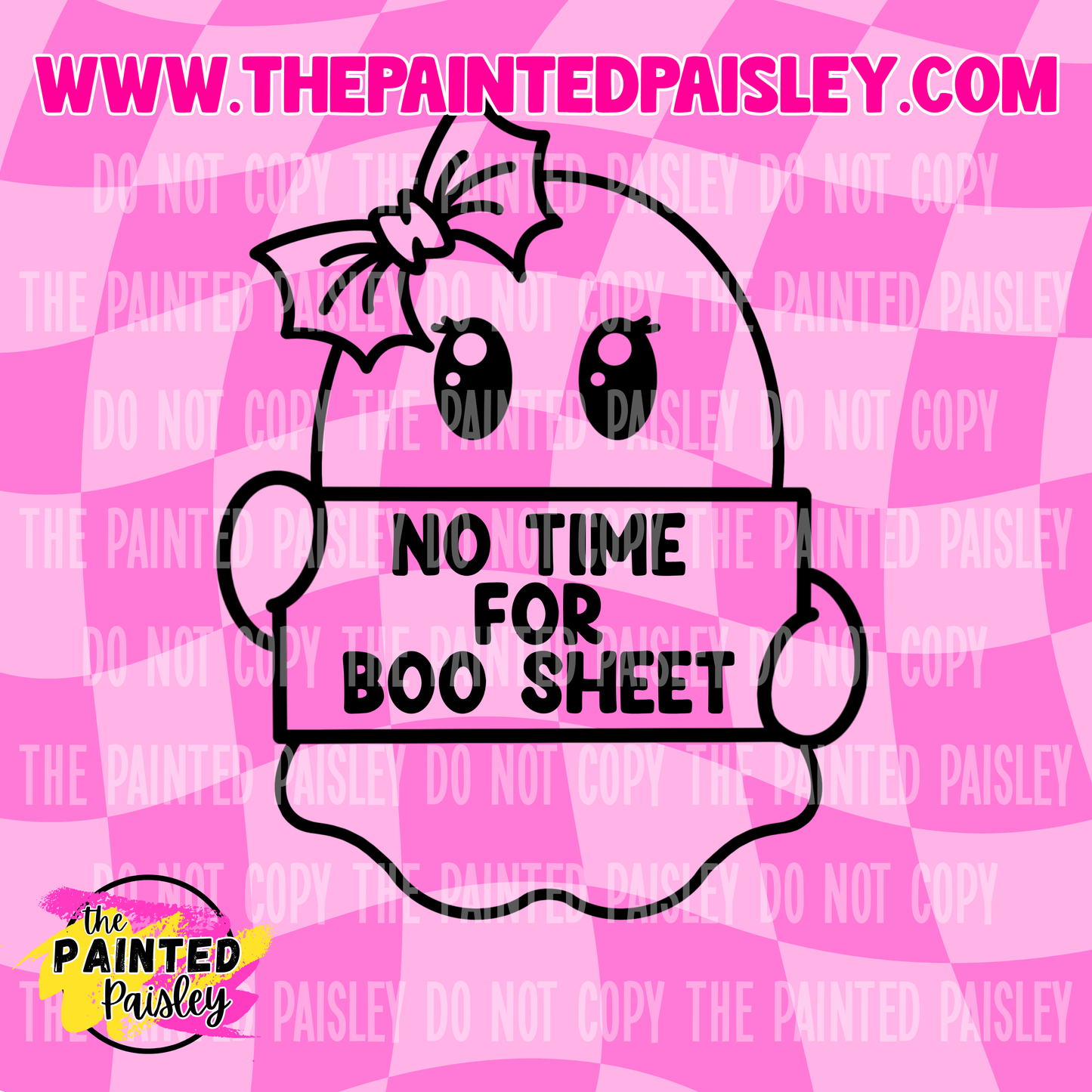 No Time For Boo Sheet - PNG