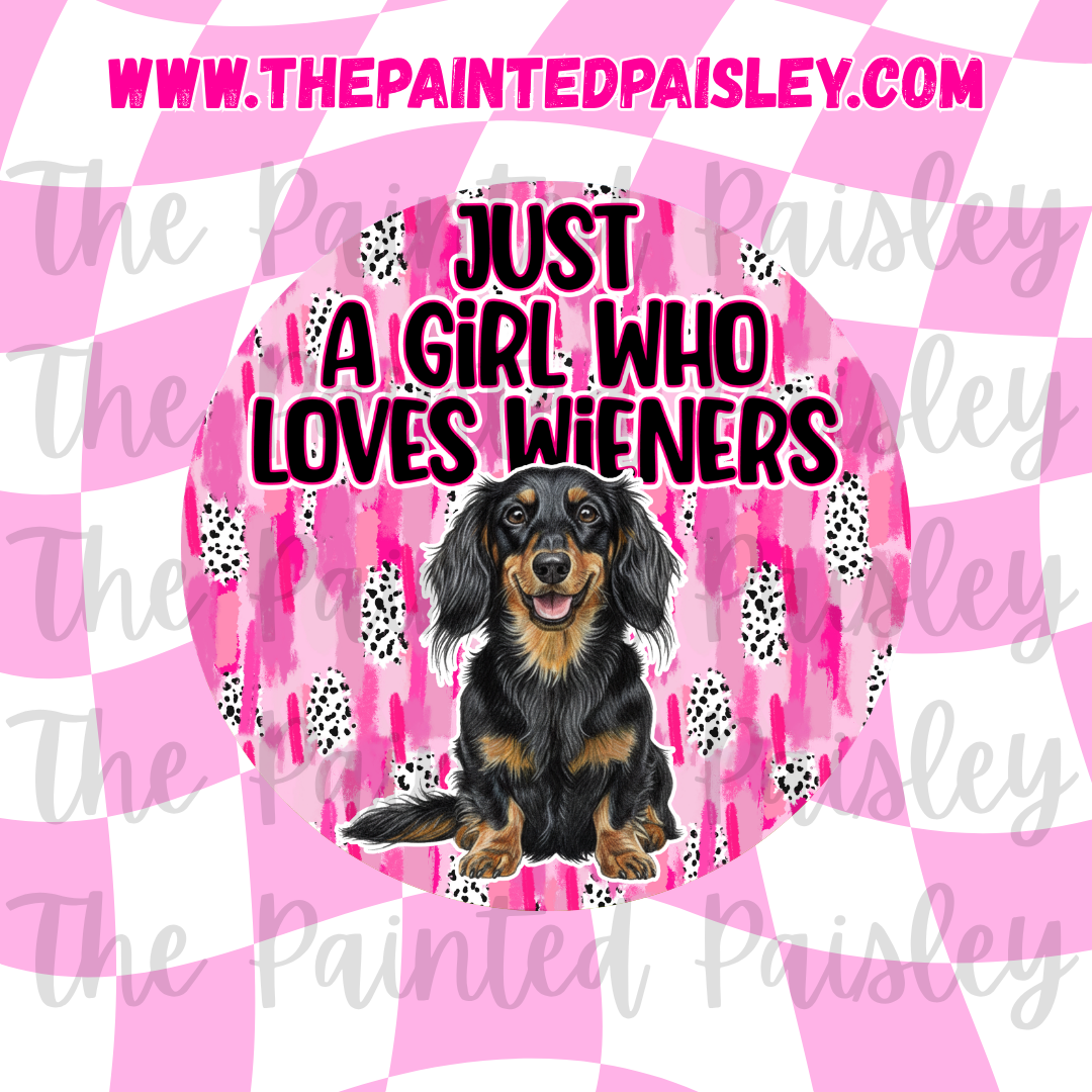 Round Cardstock - Just a girl who loves wieners 4