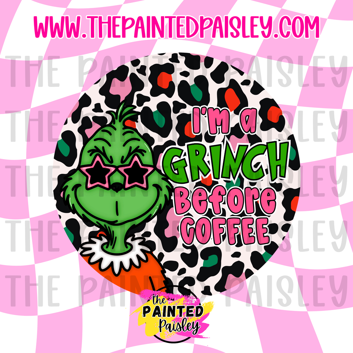 Round Cardstock - I'm A Grinch Before Coffee