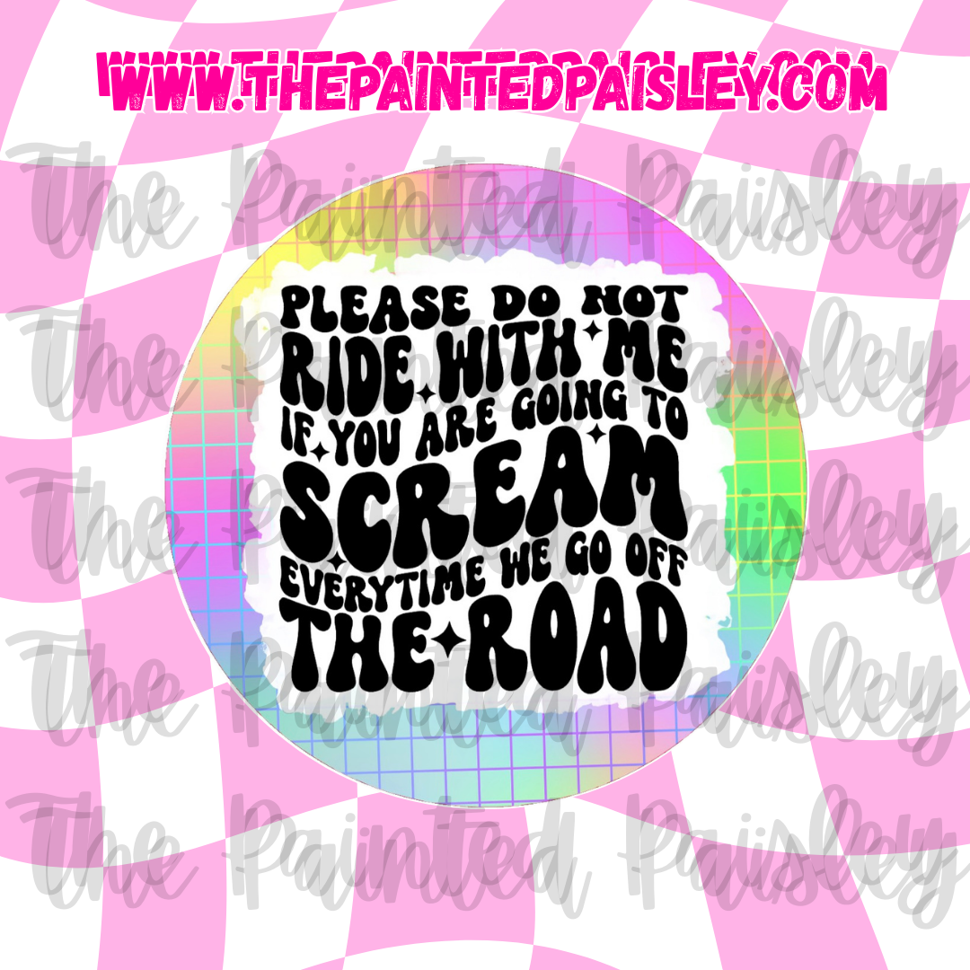 Round Cardstock - Please Do Not Ride With Me
