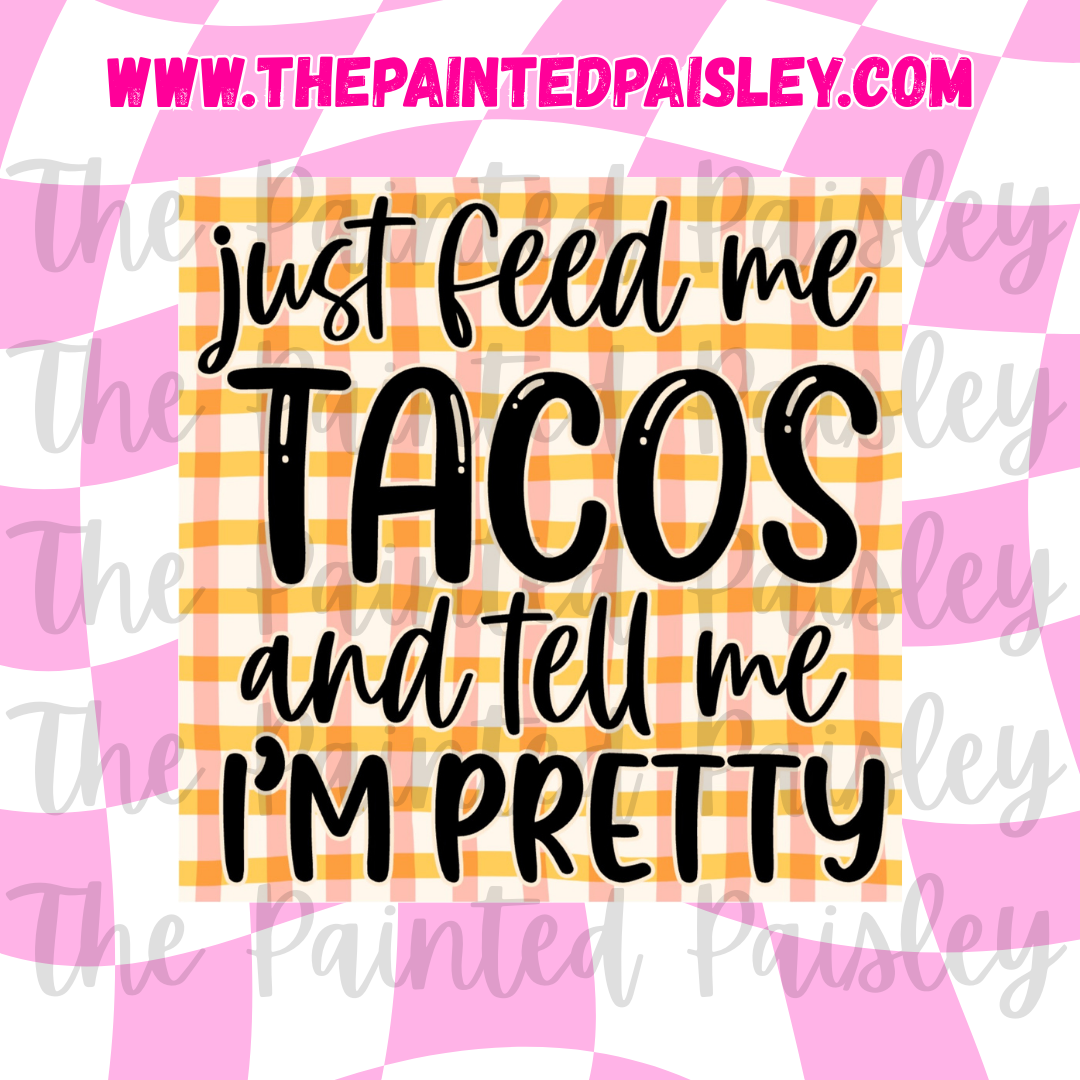 Square Cardstock - Just feed me tacos