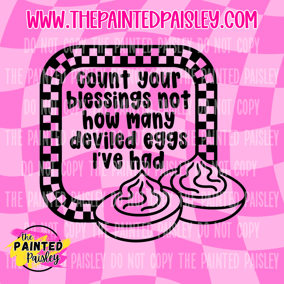 Count Your Blessings Not How Many Deviled Eggs I've Had - PNG