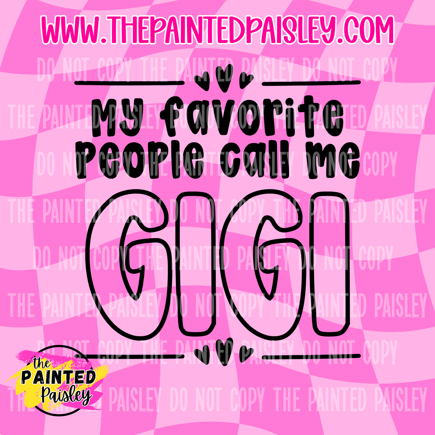 My Favorite People Call Me GIGI - PNG