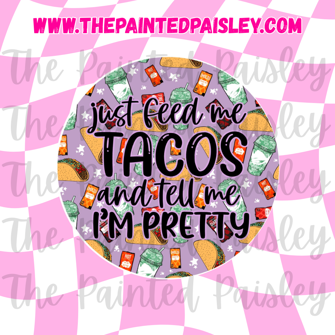 Round Cardstock - Just feed me tacos