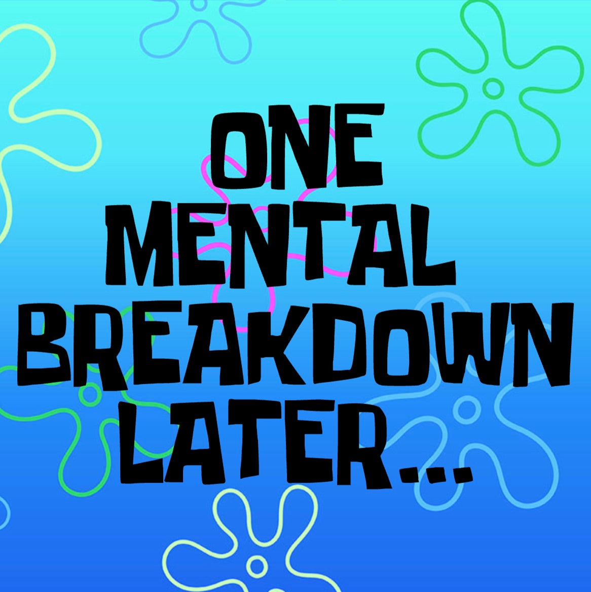 Square Cardstock - One mental breakdown later