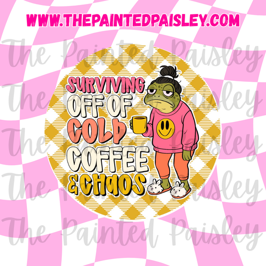 Round Cardstock - Surviving off of cold coffee & chaos