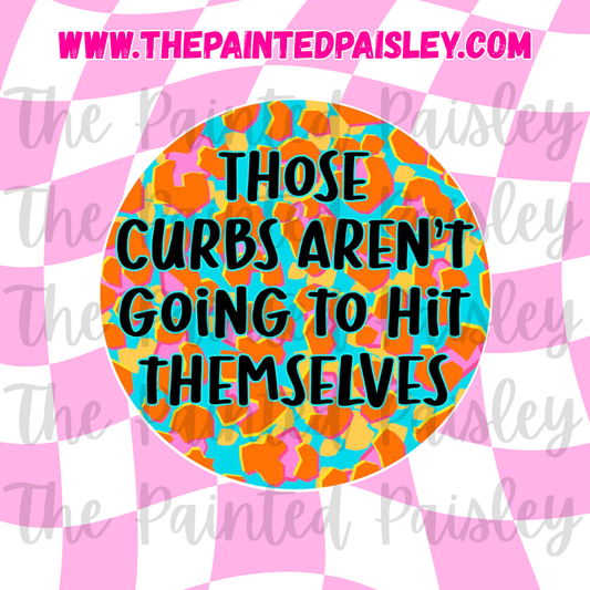 Round Cardstock - Those curbs aren't going to hit themselves