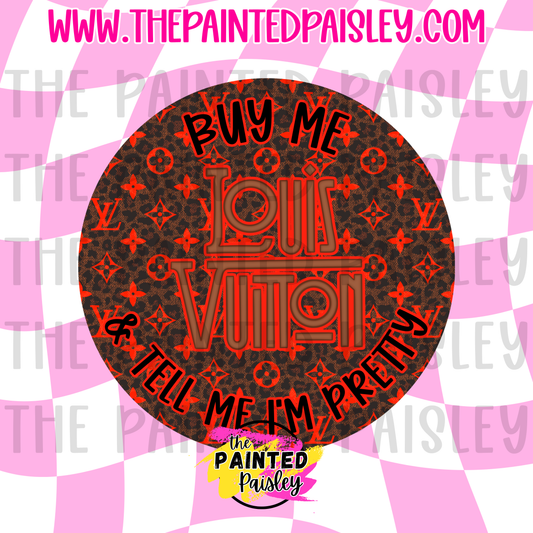 Round Cardstock - Buy Me & Tell Me I'm Pretty