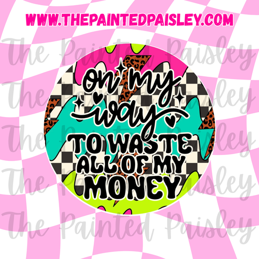 Round Cardstock - On my way to waste all of my money