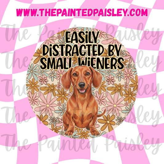 Round Cardstock - Easily distracted by small wieners 3