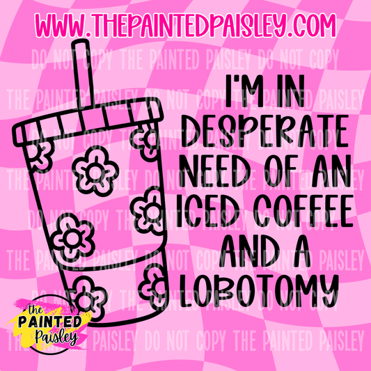 Iced Coffee And A Lobotomy - PNG