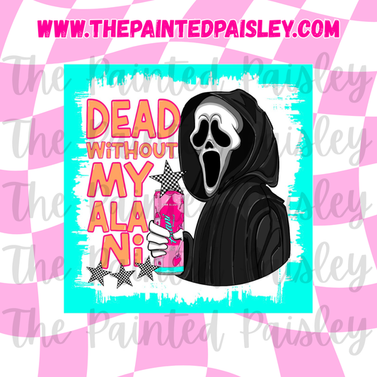 Square Cardstock - Dead Without My Alan!