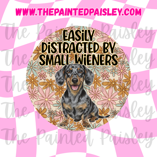 Round Cardstock - Easily distracted by small wieners 6