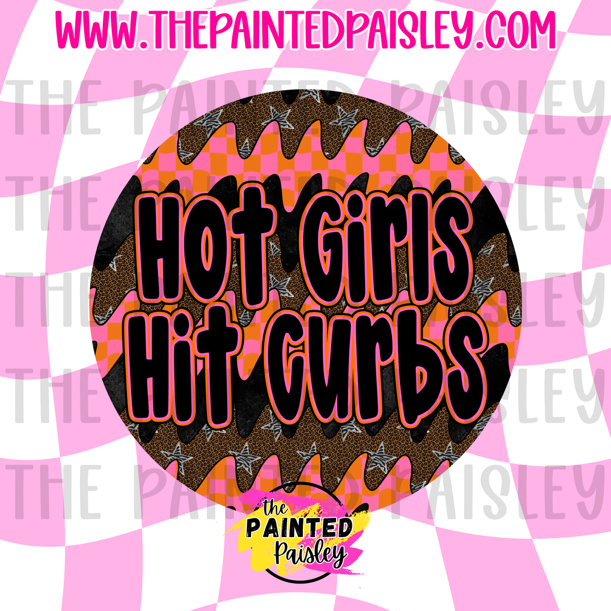 Round Cardstock - Hot Girls Hit Curbs