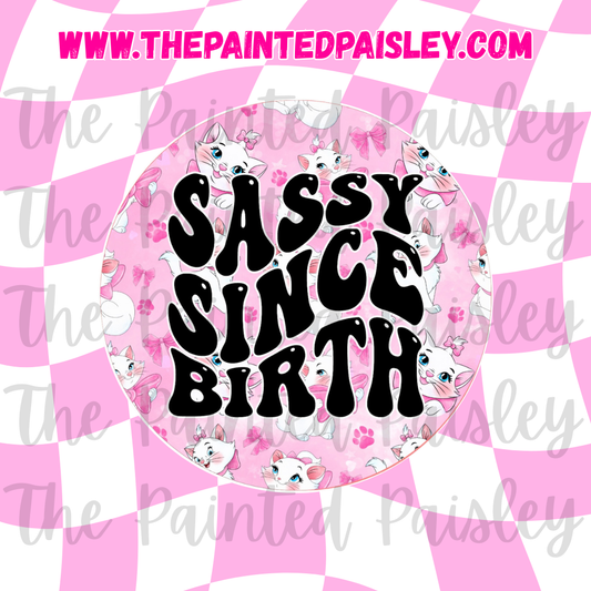 Round Cardstock - Sassy since birth
