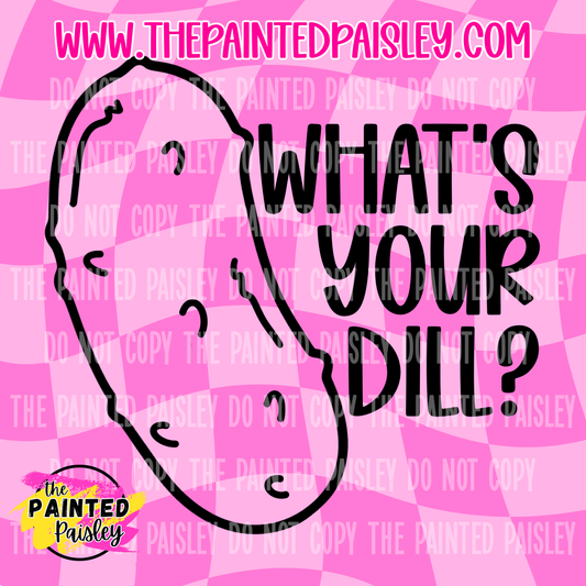 What's Your Dill - PNG