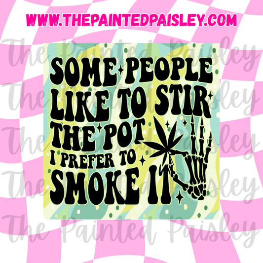 Square Cardstock - Some people like to stir the pot