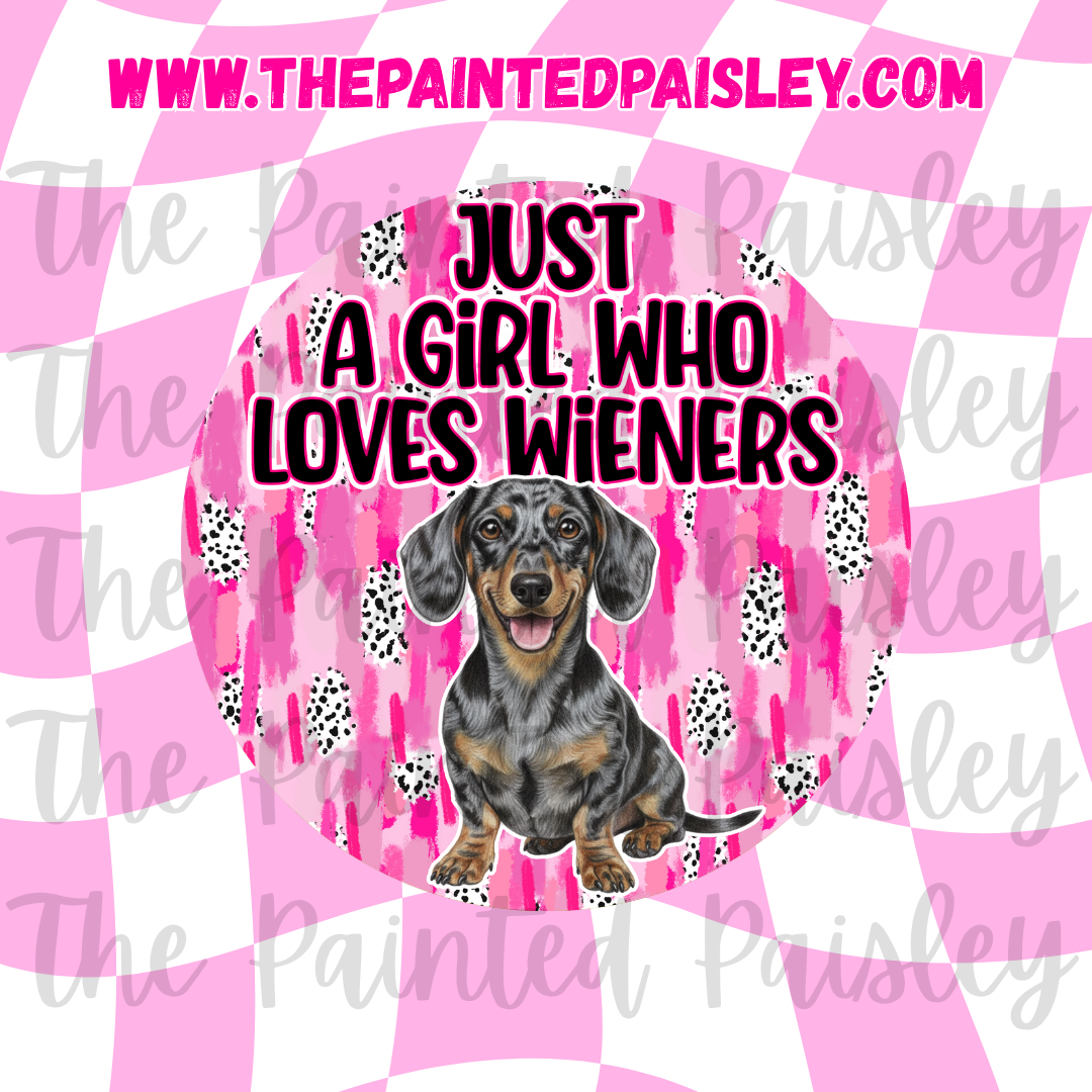 Round Cardstock - Just a girl who loves wieners 9