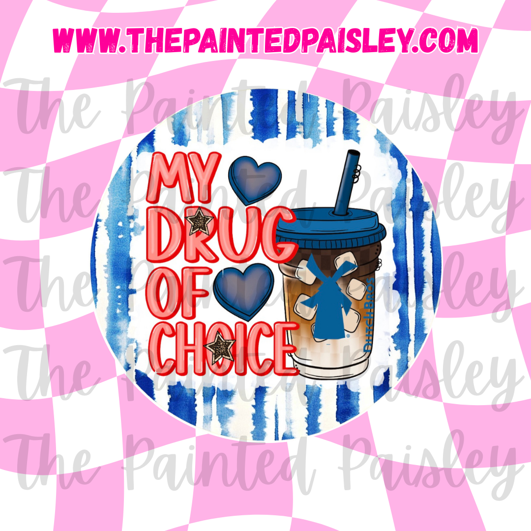 Round Cardstock - My Drug Of Choice