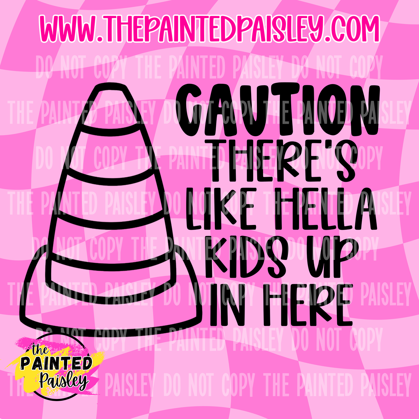 Caution There's Like Hella Kids Up In Here - PNG