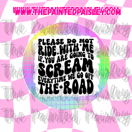 Round Cardstock - Please Do Not Ride With Me
