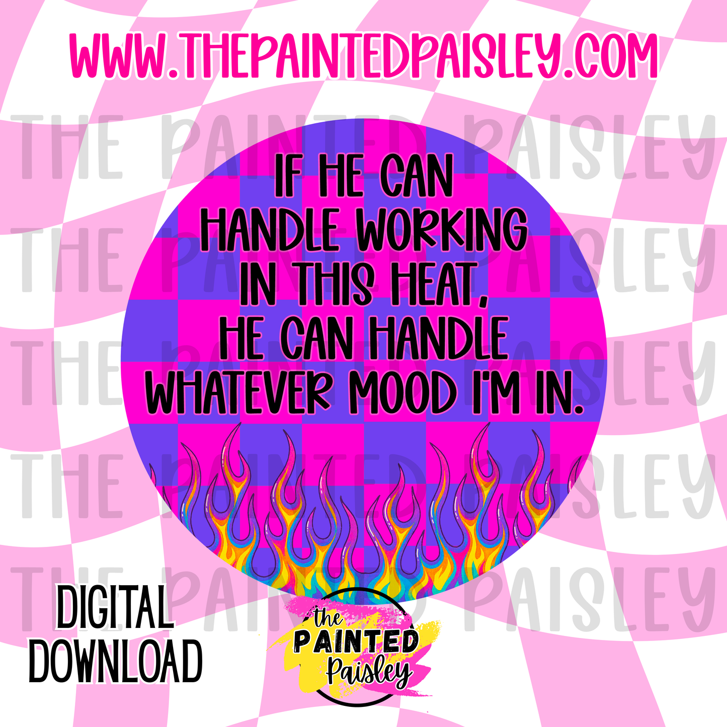 Digital Cardstock - He Can Handle Whatever Mood I'm In