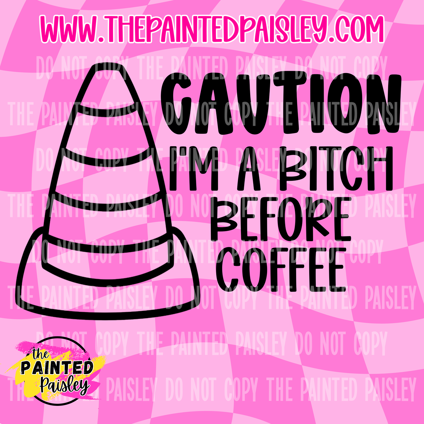 Caution I'm A Bitch Before Coffee - PNG