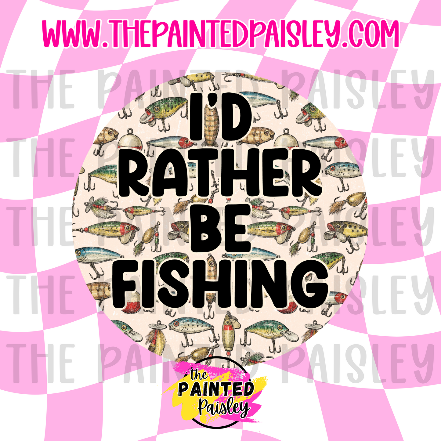 Round Cardstock - I'd Rather Be Fishing