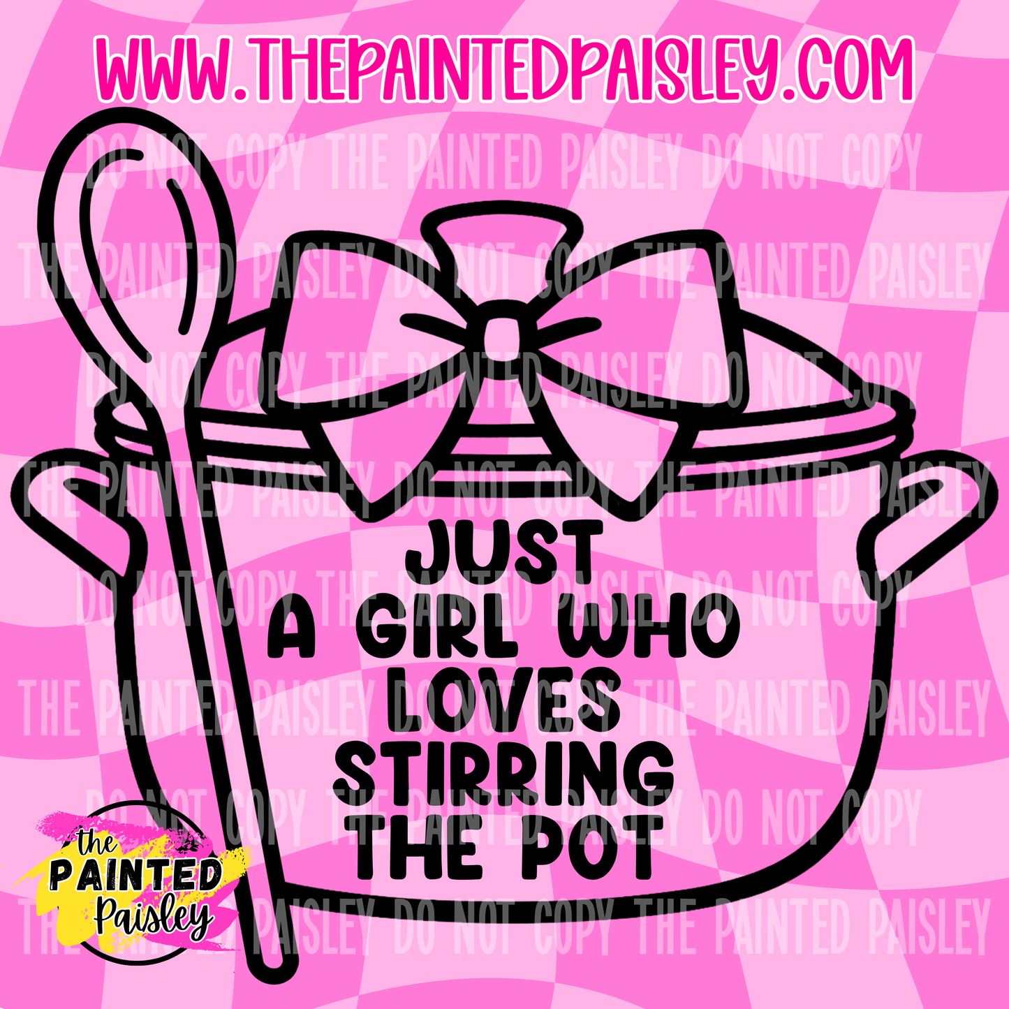 Just A Girl Who Loves Stirring The Pot - PNG