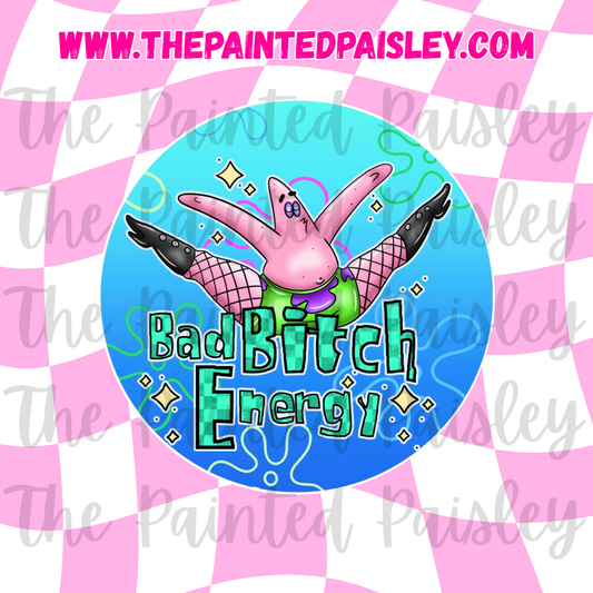 Round Cardstock - Bad b!tch energy