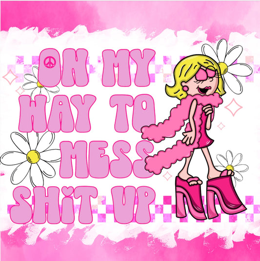 Square Cardstock - On my way to mess shit up