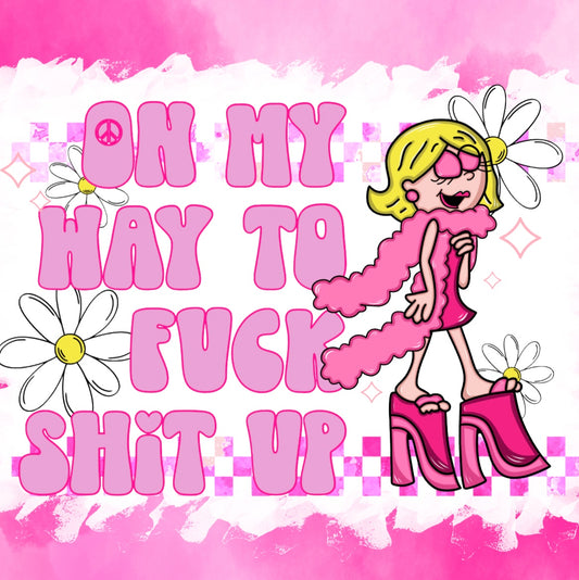 Square Cardstock - On my way to fuck shit up